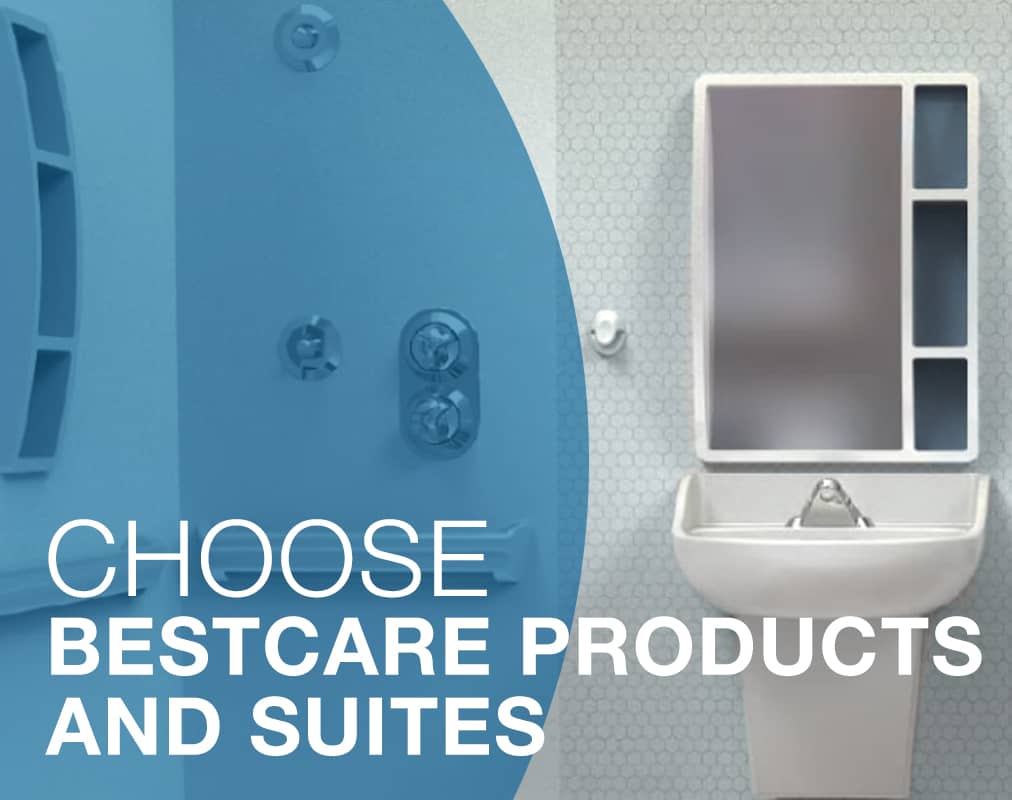Choose BestCare® Products & Suites